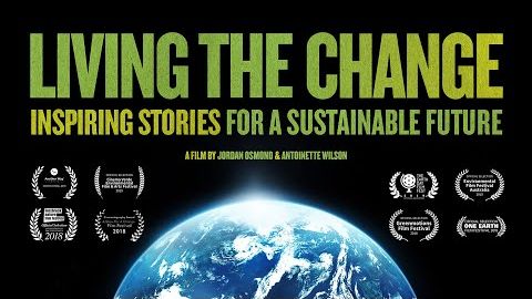 Living the Change: Inspiring Stories for a Sustainable Future (2018)